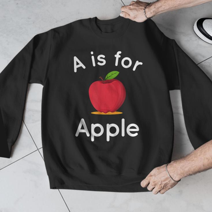 A Is For Apple Toddler Kindergarten Preschool Teacher Men Graphic Sweatshirt, funny design