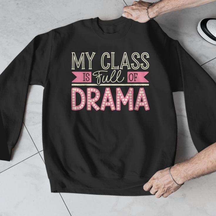 Theatre School Drama Class Musical Theater Drama Teacher Men Graphic Sweatshirt, funny design Theatre School Drama Class Musical Theater Drama Teacher Men Graphic Sweatshirt, funny design