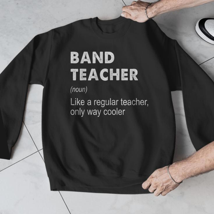 Band Teacher Definition Teaching School Teacher Men Graphic Sweatshirt, funny design
