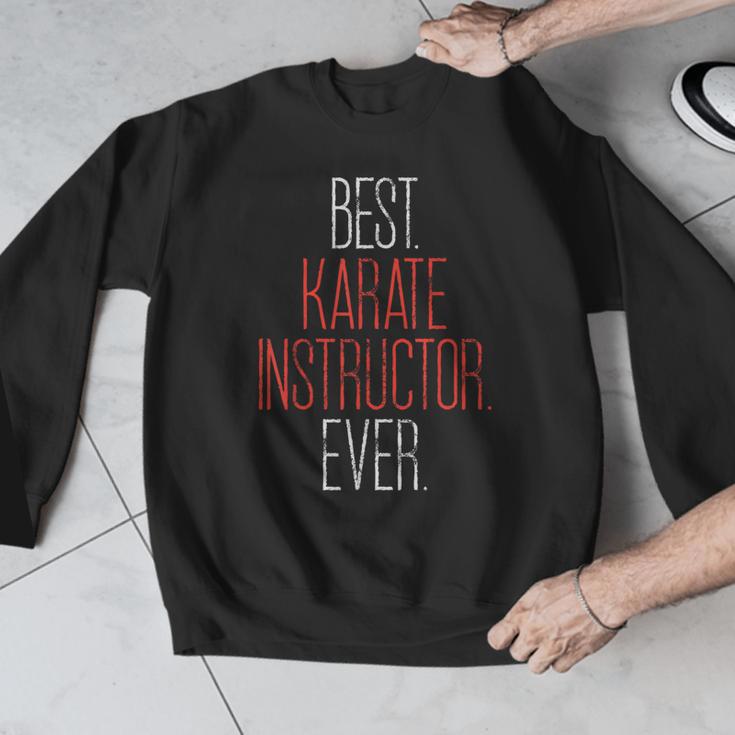 Best Karate Instructor Ever Martial Arts Teacher Sensei Men Graphic Sweatshirt, funny design Best Karate Instructor Ever Martial Arts Teacher Sensei Men Graphic Sweatshirt, funny design