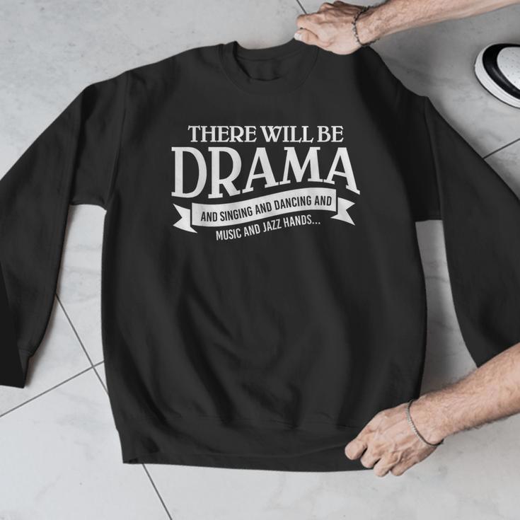 Broadway Actor There Will Be Drama Theater Teacher Men Women Men Graphic Sweatshirt, funny design
