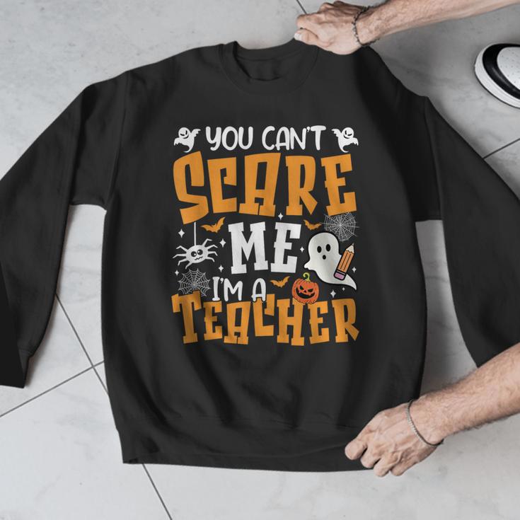 You Can't Scare Me I'm A Teacher Halloween Spooky Season Men Graphic Sweatshirt, funny design You Can't Scare Me I'm A Teacher Halloween Spooky Season Men Graphic Sweatshirt, funny design