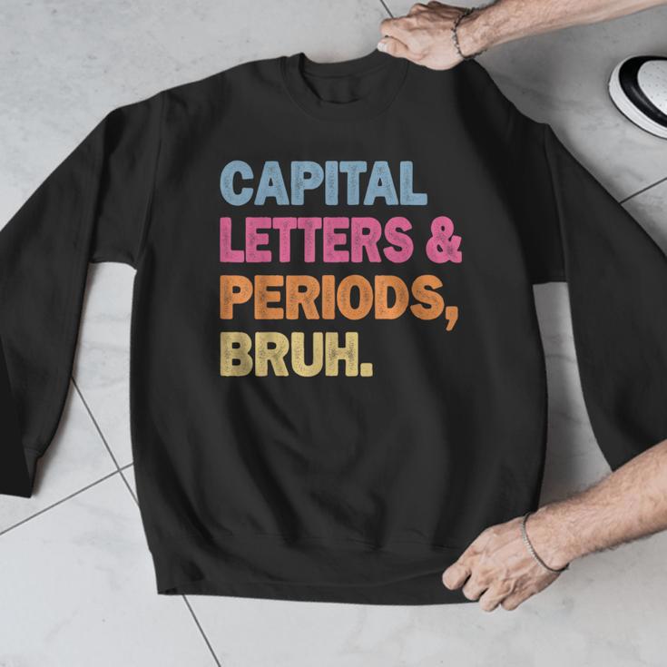 Capital Letters And Periods Bruh Teacher Bruh Teache Men Graphic Sweatshirt, funny design