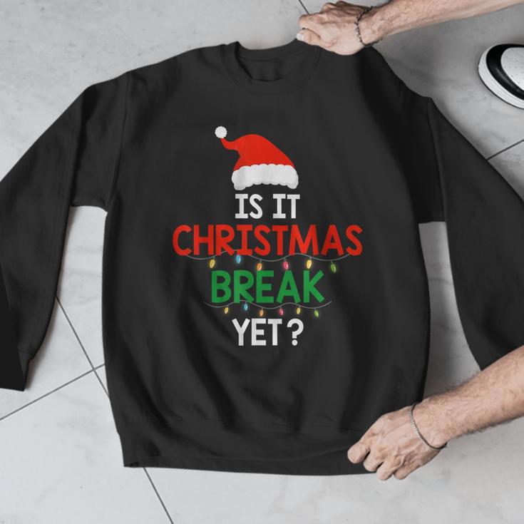 Is It Christmas Break Yet Teacher Xmas Winter Saying Men Graphic Sweatshirt, funny design Is It Christmas Break Yet Teacher Xmas Winter Saying Men Graphic Sweatshirt, funny design