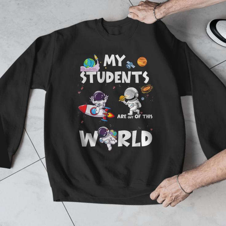 Cute Teacher My Students Are Out-Of This World Space Men Graphic Sweatshirt, funny design Cute Teacher My Students Are Out-Of This World Space Men Graphic Sweatshirt, funny design
