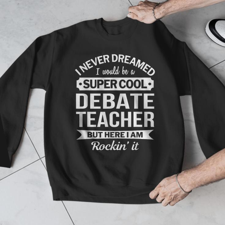 Debate Teacher Tshirt For Men Women Men Graphic Sweatshirt, funny design Debate Teacher Tshirt For Men Women Men Graphic Sweatshirt, funny design