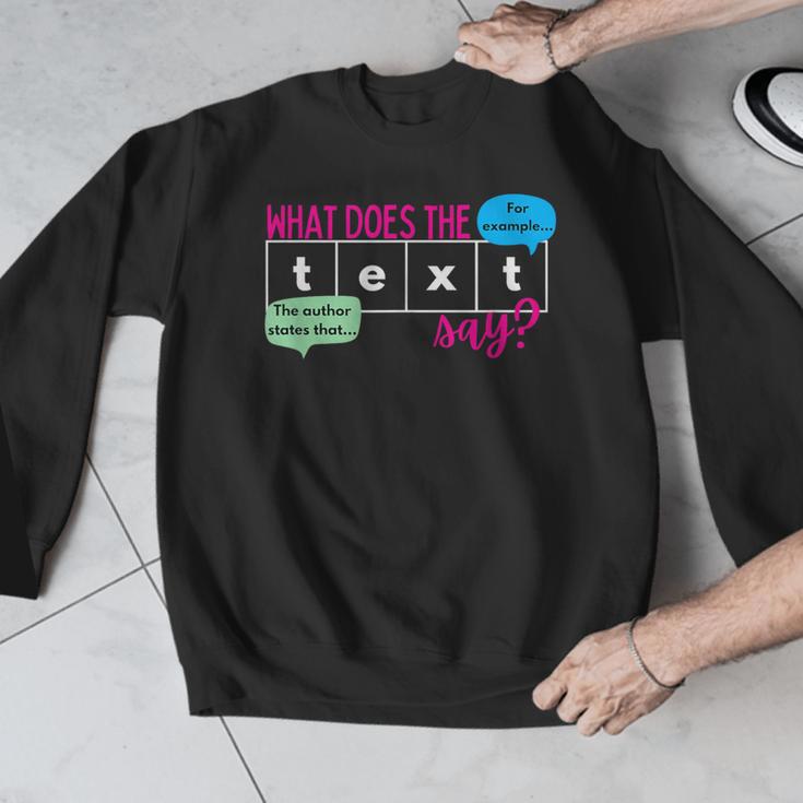 What Does The Text Say Text Evidence Reading Teacher For Men Women Men Graphic Sweatshirt, funny design What Does The Text Say Text Evidence Reading Teacher For Men Women Men Graphic Sweatshirt, funny design