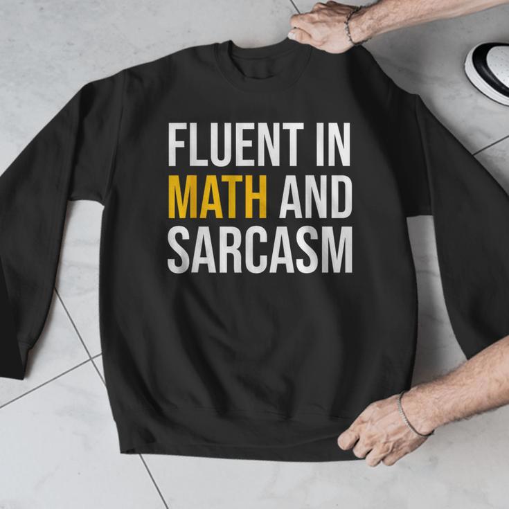 Fluent In Math And Sarcasm Teacher Appreciation Day Gift Men Graphic Sweatshirt, funny design Fluent In Math And Sarcasm Teacher Appreciation Day Gift Men Graphic Sweatshirt, funny design