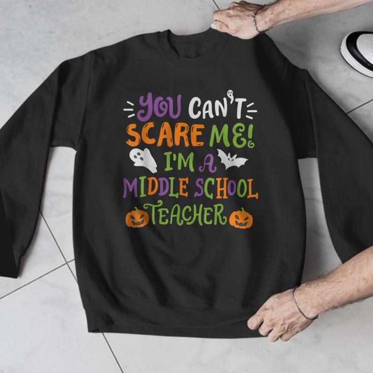 Halloween You Cant Scare Me Im A Middle School Teacher Men Graphic Sweatshirt, funny design