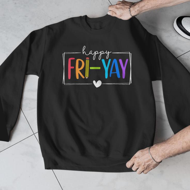 Happy Fri-Yay Fri Yay Teacher Student Friday Weekend Men Graphic Sweatshirt, funny design Happy Fri-Yay Fri Yay Teacher Student Friday Weekend Men Graphic Sweatshirt, funny design