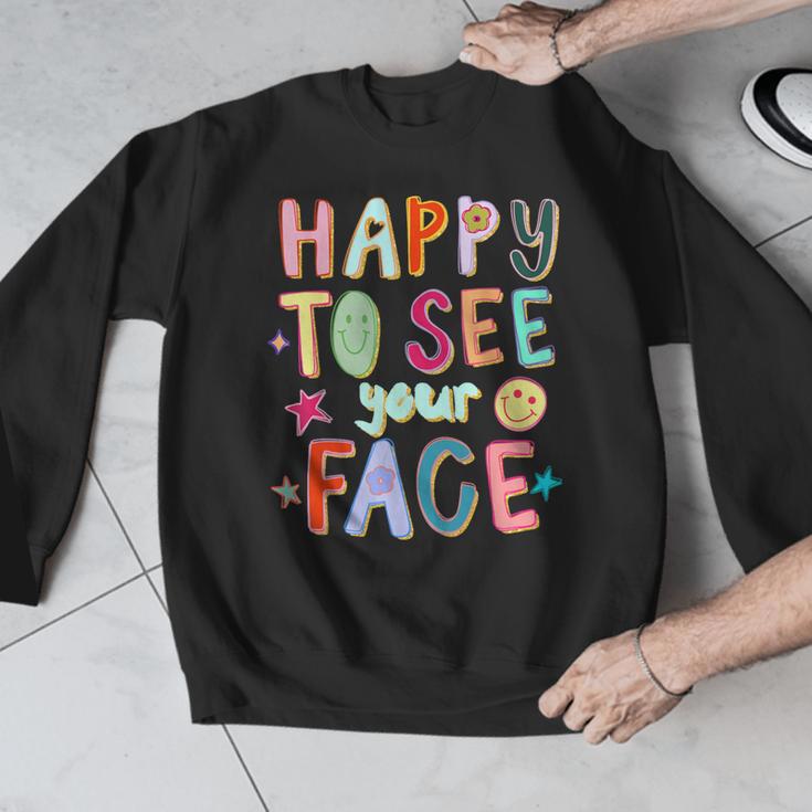 Happy To See Your Face Teacher Retro Back To School Men Graphic Sweatshirt, funny design Happy To See Your Face Teacher Retro Back To School Men Graphic Sweatshirt, funny design