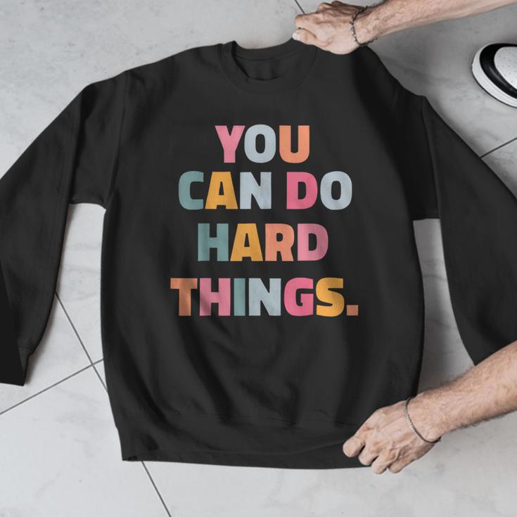 You Can Do Hard Things Teacher For Men Women Girls Kids Men Graphic Sweatshirt, funny design You Can Do Hard Things Teacher For Men Women Girls Kids Men Graphic Sweatshirt, funny design