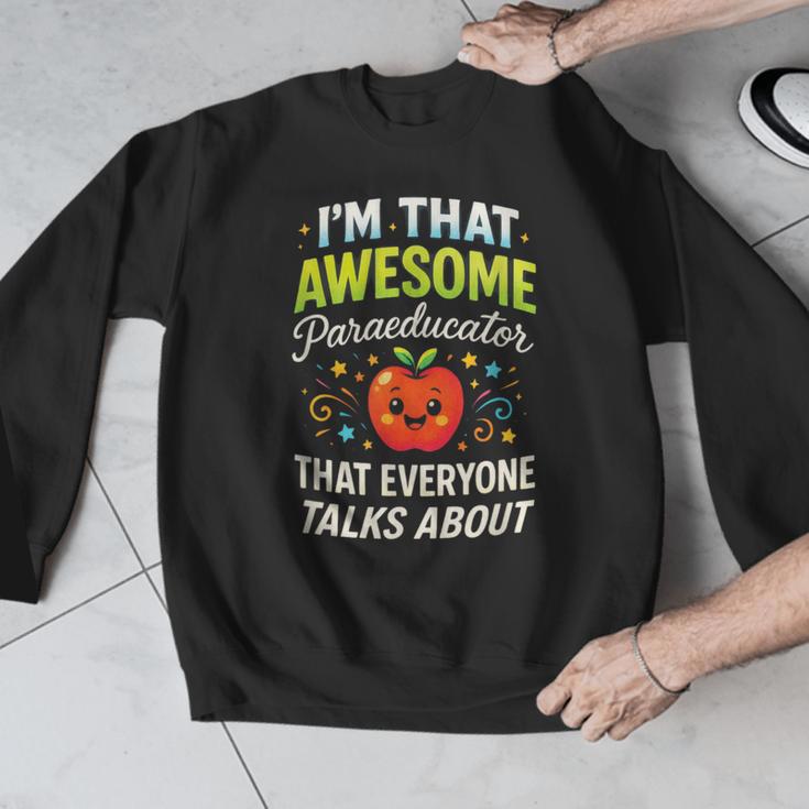 I'm That Awesome Paraeducator Teacher Men Graphic Sweatshirt, funny design I'm That Awesome Paraeducator Teacher Men Graphic Sweatshirt, funny design