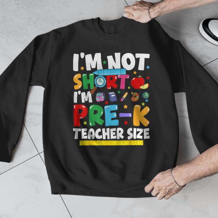 I'm Not Short I'm Pre-K Teacher Size Back To School Teacher Men Graphic Sweatshirt, funny design