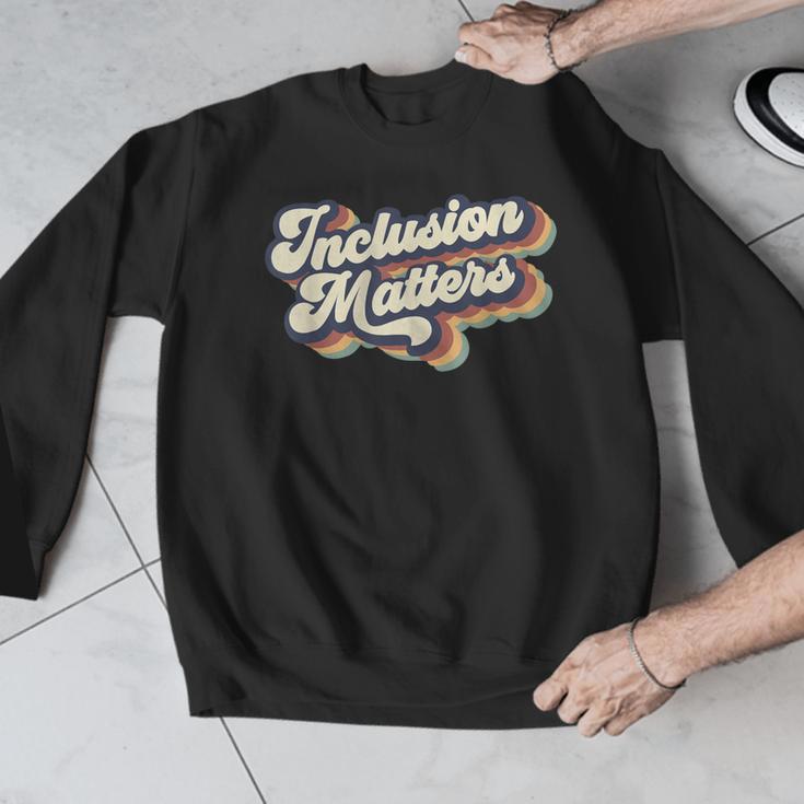 Inclusion Matters Retro Special Education Teacher Women Men Graphic Sweatshirt, funny design Inclusion Matters Retro Special Education Teacher Women Men Graphic Sweatshirt, funny design