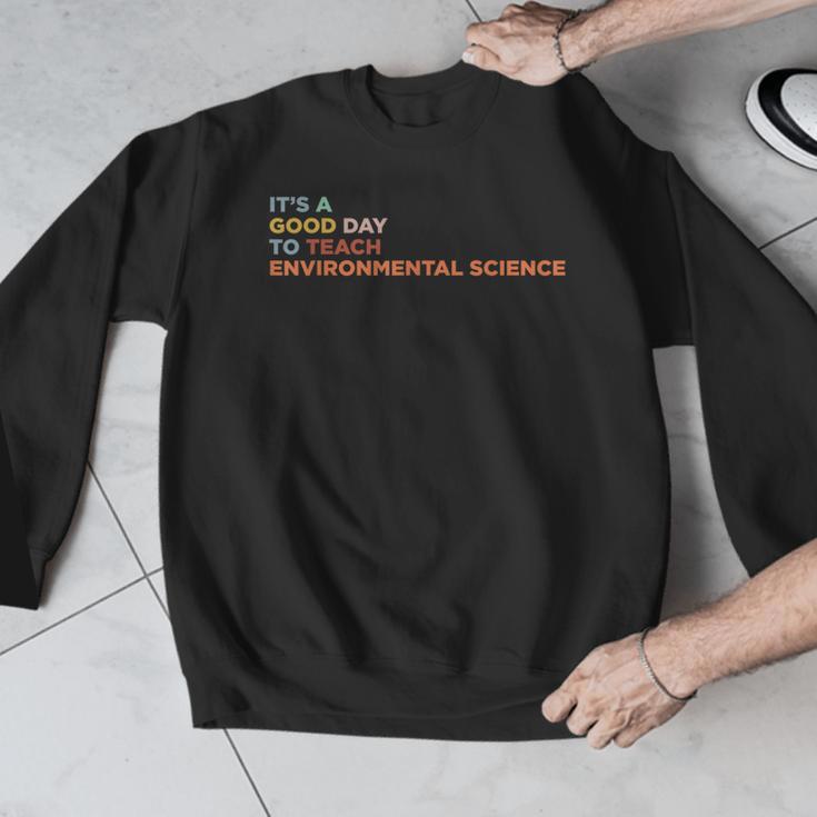 It's A Good Day To Teach Environmental Science Teacher Men Graphic Sweatshirt, Science Teacher Gifts, funny design It's A Good Day To Teach Environmental Science Teacher Men Graphic Sweatshirt, Science Teacher Gifts, funny design
