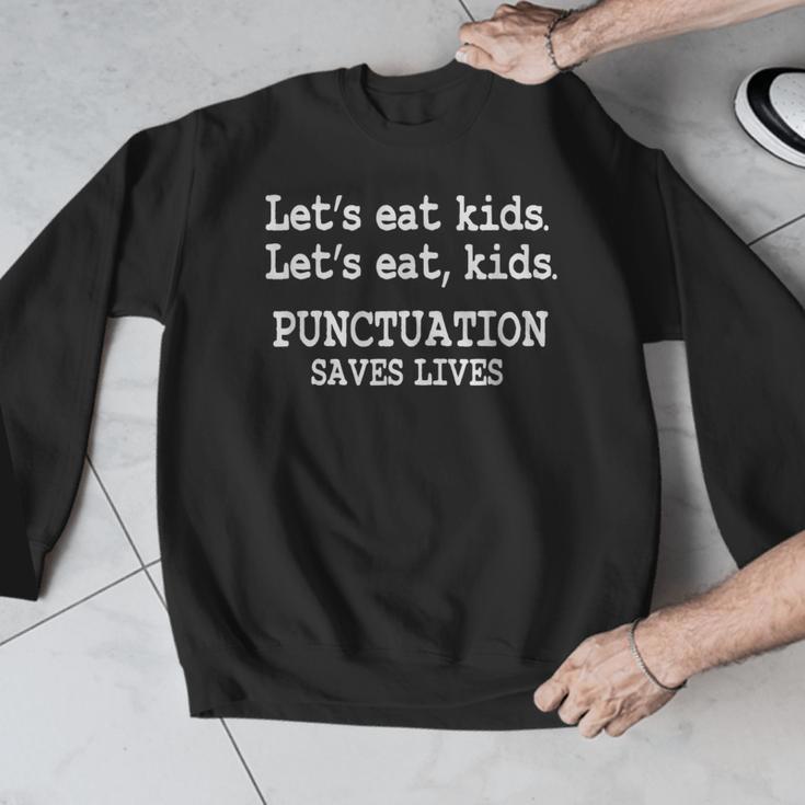 Let's Eat Kids Punctuation Saves Lives Teacher Men Graphic Sweatshirt, funny design Let's Eat Kids Punctuation Saves Lives Teacher Men Graphic Sweatshirt, funny design