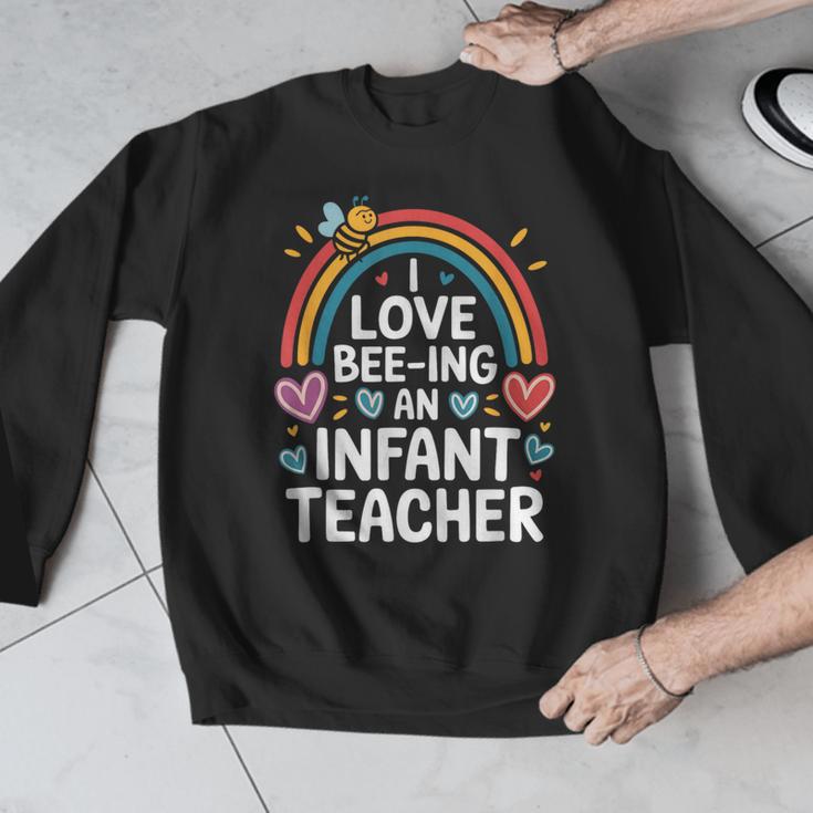 I Love Bee-Ing An Infant Teacher Toddler Teaching Men Graphic Sweatshirt, funny design I Love Bee-Ing An Infant Teacher Toddler Teaching Men Graphic Sweatshirt, funny design