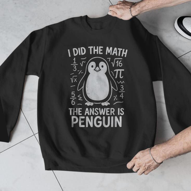 I Did The Math The Answer Is Penguin Math Teacher Men Graphic Sweatshirt, funny design I Did The Math The Answer Is Penguin Math Teacher Men Graphic Sweatshirt, funny design