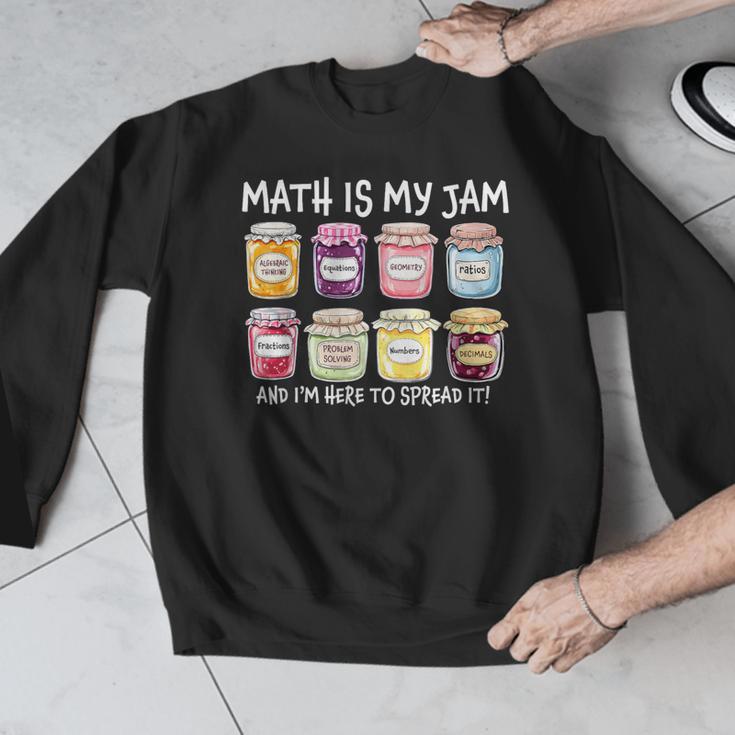 Math Is My Jam And I'm Here To Spread It Math Teacher Men Graphic Sweatshirt, funny design Math Is My Jam And I'm Here To Spread It Math Teacher Men Graphic Sweatshirt, funny design