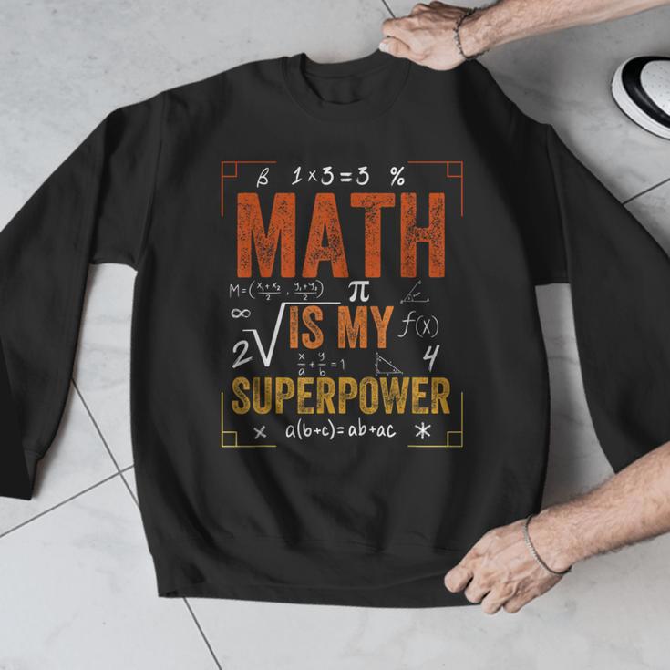 Math Is My Superpower Funny Teacher Men Graphic Sweatshirt, funny design Math Is My Superpower Funny Teacher Men Graphic Sweatshirt, funny design