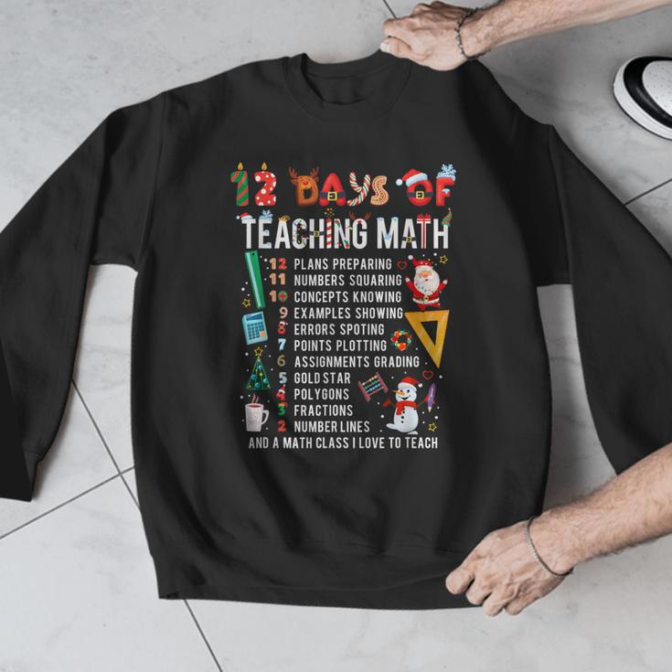 Math Teacher Christmas 12 Days Of Teaching Math Christmas Men Graphic Sweatshirt, funny design