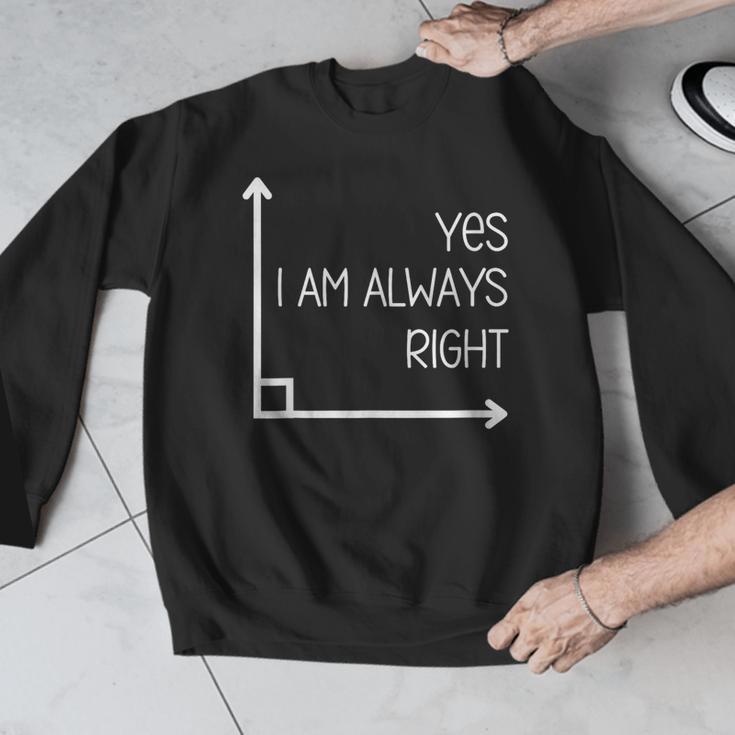 Math Teacher Geometry Angle Pun I'm Yes Always Right Men Graphic Sweatshirt, funny design Math Teacher Geometry Angle Pun I'm Yes Always Right Men Graphic Sweatshirt, funny design