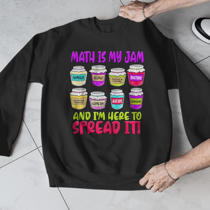 Math Teacher My Jam Here To Spread Mathematics Humor Men Graphic Sweatshirt, funny design Math Teacher My Jam Here To Spread Mathematics Humor Men Graphic Sweatshirt, funny design
