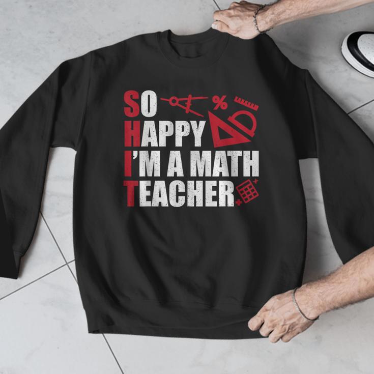 Math Teacher School So Happy I'm A Math Teacher Men Graphic Sweatshirt, funny design Math Teacher School So Happy I'm A Math Teacher Men Graphic Sweatshirt, funny design