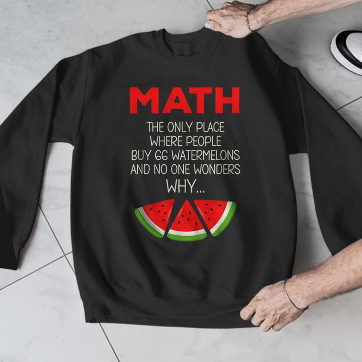Math Watermelon Calculation Joke Teacher Student Men Graphic Sweatshirt, funny design Math Watermelon Calculation Joke Teacher Student Men Graphic Sweatshirt, funny design