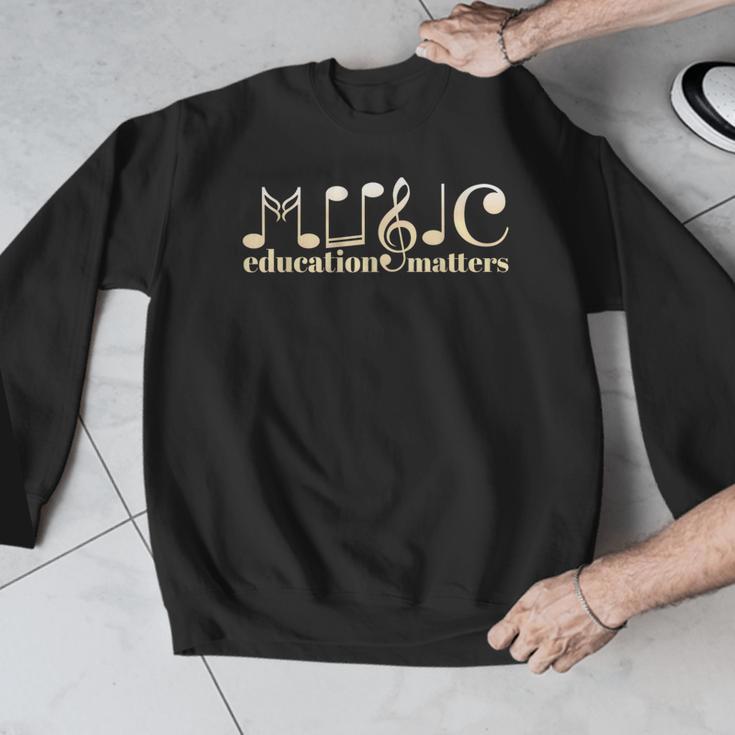 Music Teacher Life Musician Quote Music Education Matters Men Graphic Sweatshirt, funny design Music Teacher Life Musician Quote Music Education Matters Men Graphic Sweatshirt, funny design