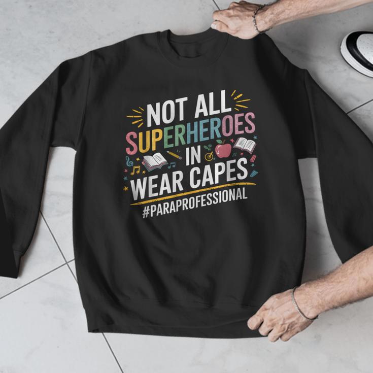 Not All Super Heroes Wear Capes Paraprofessional Teacher Men Graphic Sweatshirt, Super Teacher Gifts, funny design Not All Super Heroes Wear Capes Paraprofessional Teacher Men Graphic Sweatshirt, Super Teacher Gifts, funny design