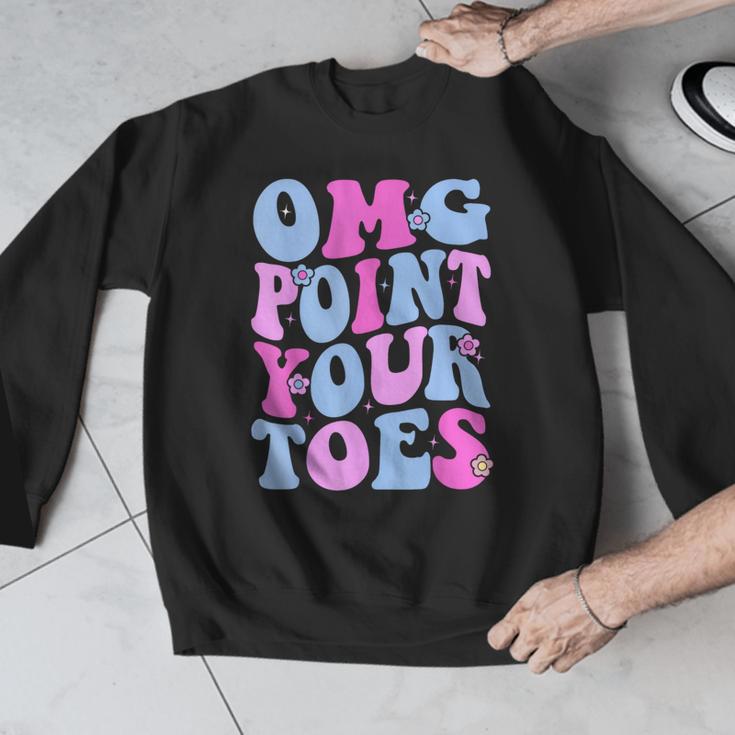 OMG Point Your Toes Dancing Teacher Tap Dancer Dance For Men Women Kids Men Graphic Sweatshirt, funny design OMG Point Your Toes Dancing Teacher Tap Dancer Dance For Men Women Kids Men Graphic Sweatshirt, funny design