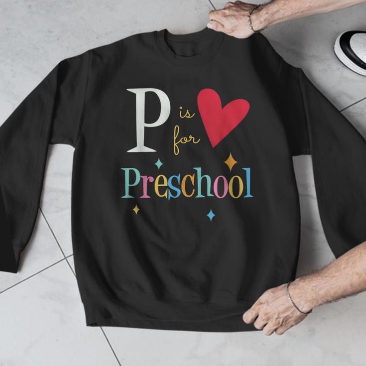 P Is For Preschool Teacher Student Back To School Men Graphic Sweatshirt, funny design P Is For Preschool Teacher Student Back To School Men Graphic Sweatshirt, funny design