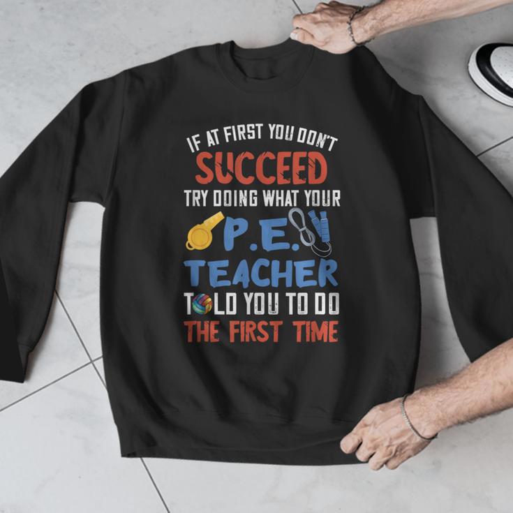 PE Teacher Succeed Sport Teacher School Fitness Gym Class Men Women Men Graphic Sweatshirt, Pe Teacher Gifts, funny design PE Teacher Succeed Sport Teacher School Fitness Gym Class Men Women Men Graphic Sweatshirt, Pe Teacher Gifts, funny design