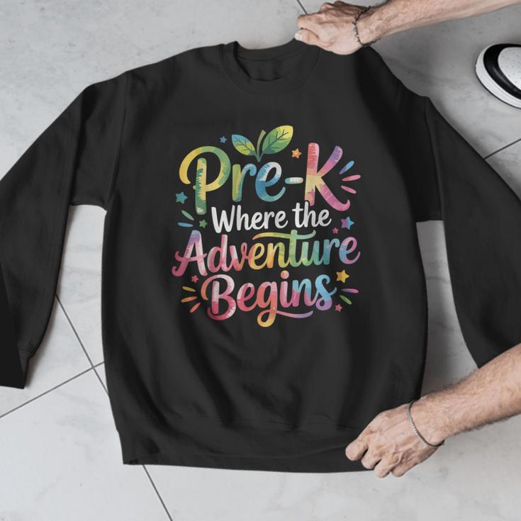 Pre-K Where The Adventure Begins Preschool Teachers Students Men Graphic Sweatshirt, funny design