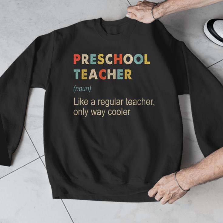 Preschool Teacher Kindergarten Teacher Definition Men Graphic Sweatshirt, funny design Preschool Teacher Kindergarten Teacher Definition Men Graphic Sweatshirt, funny design