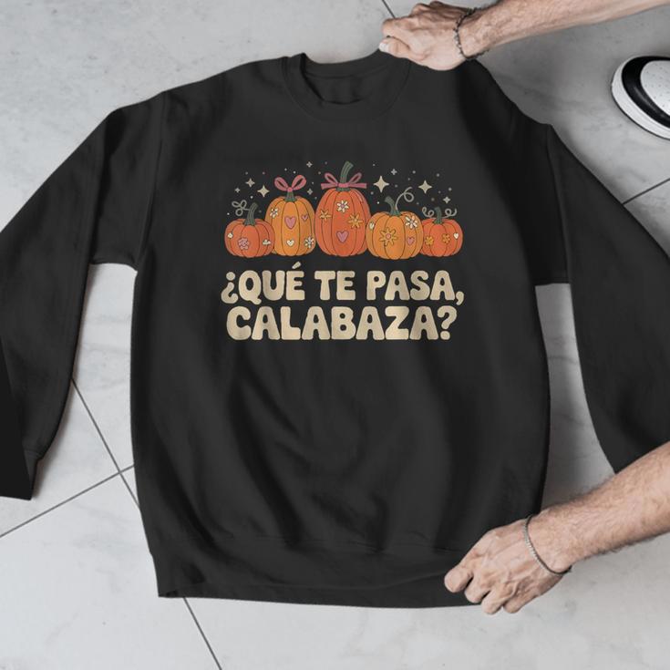 Que Pasa Calabaza Spanish Teacher Bilingual Pumpkin Women Men Graphic Sweatshirt, funny design Que Pasa Calabaza Spanish Teacher Bilingual Pumpkin Women Men Graphic Sweatshirt, funny design
