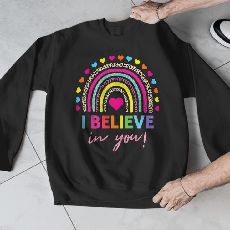 Rainbow I Believe In You Teacher Testing Day Men Graphic Sweatshirt, funny design Rainbow I Believe In You Teacher Testing Day Men Graphic Sweatshirt, funny design