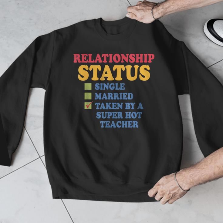 Relationship Status Single Married Hot Teacher Men Graphic Sweatshirt, funny design Relationship Status Single Married Hot Teacher Men Graphic Sweatshirt, funny design