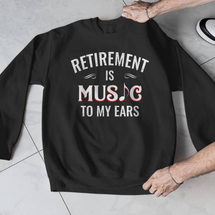 Retirement Is Music To My Ears Retired Music Teacher Men Graphic Sweatshirt, funny design Retirement Is Music To My Ears Retired Music Teacher Men Graphic Sweatshirt, funny design