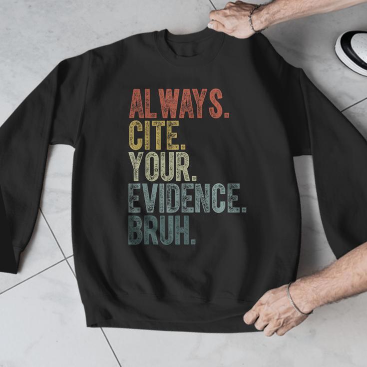 Retro ALways Cite Your Evidence Bruh ELA Teacher For Men Women Kids Men Graphic Sweatshirt, funny design Retro ALways Cite Your Evidence Bruh ELA Teacher For Men Women Kids Men Graphic Sweatshirt, funny design