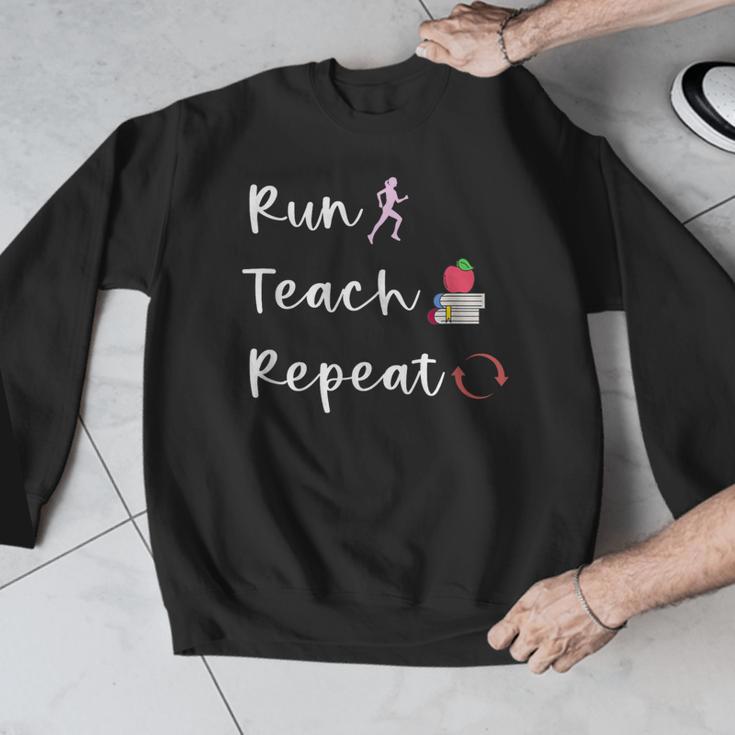 Run Teach Repeat Teacher Running Saying Slogan Runner Men Graphic Sweatshirt, funny design Run Teach Repeat Teacher Running Saying Slogan Runner Men Graphic Sweatshirt, funny design