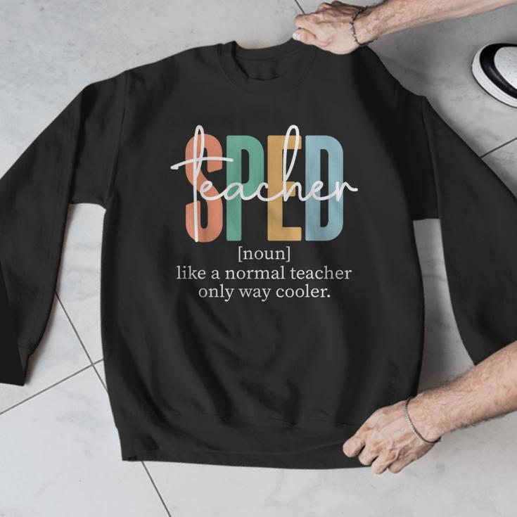 Special Education Sped Teacher Definition For Women & Men Men Graphic Sweatshirt, funny design Special Education Sped Teacher Definition For Women & Men Men Graphic Sweatshirt, funny design