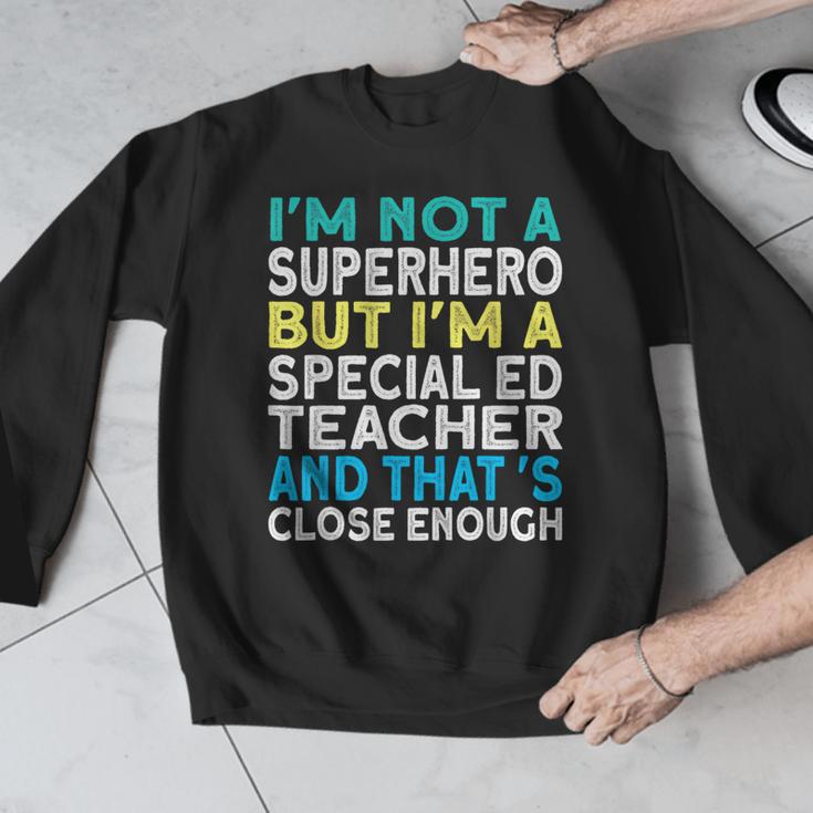 Superhero & Special Education Teacher Men Women Men Graphic Sweatshirt, funny design Superhero & Special Education Teacher Men Women Men Graphic Sweatshirt, funny design