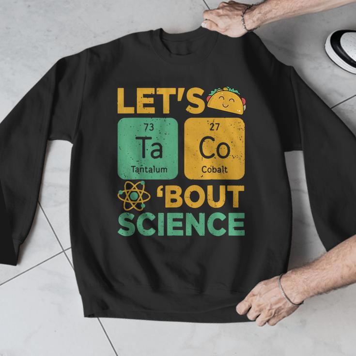 Lets Tacos Bout Science Teacher Chemistry Physics Men Graphic Sweatshirt, Science Teacher Gifts, funny design