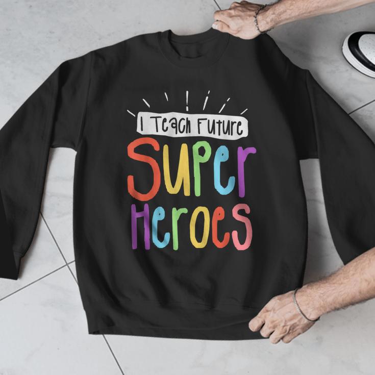 I Teach Future Superheroes Teacher Teaching Men Graphic Sweatshirt, Future Teacher Gifts, funny design