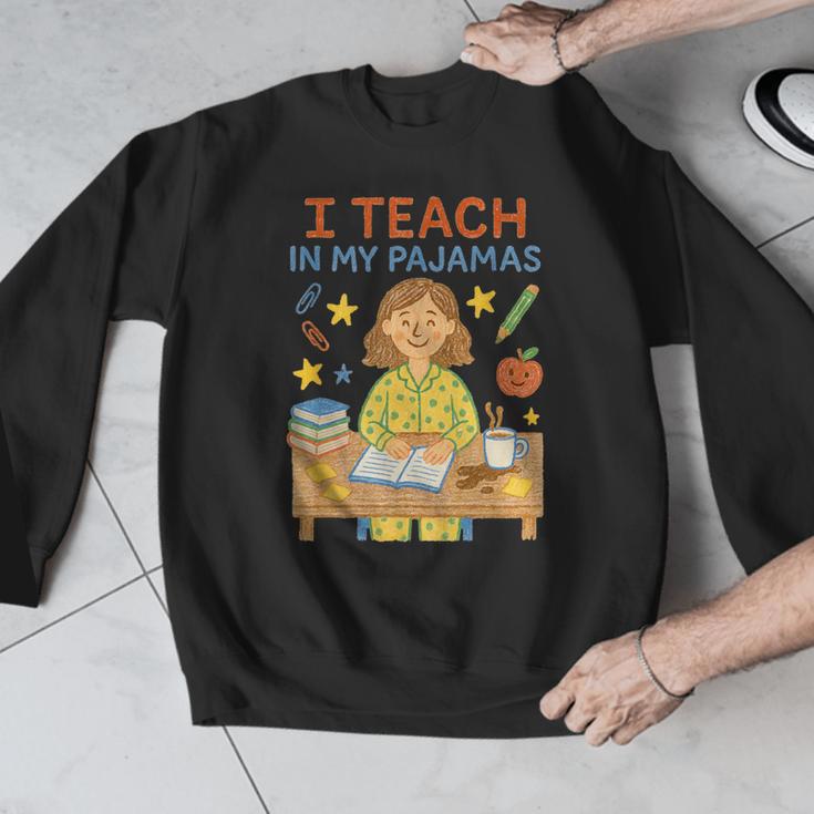 I Teach In My Pajamas Crayon Home School Teacher PJs Men Graphic Sweatshirt, funny design