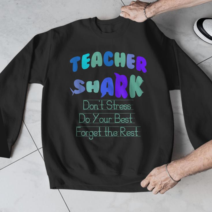 Teacher Shark Don't Stress Do Your Best Forget The Rest Men Graphic Sweatshirt, funny design