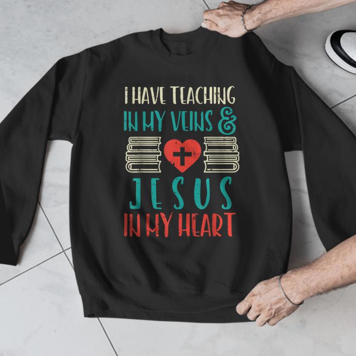 Teaching In My Veins Jesus In My Heart God Christian Teacher Men Graphic Sweatshirt, funny design Teaching In My Veins Jesus In My Heart God Christian Teacher Men Graphic Sweatshirt, funny design